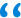 left quotation mark